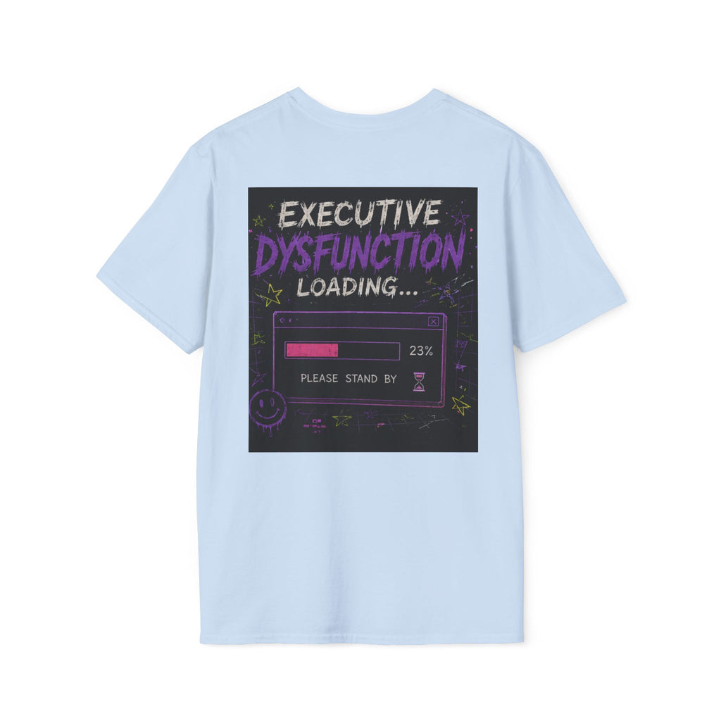 Beautiful Chaos Company "Executive Dysfunction Loading" T-Shirt