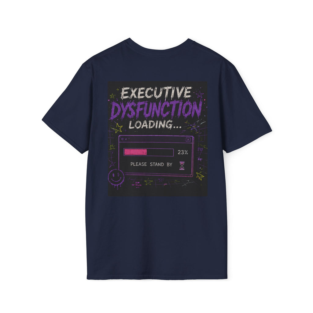 Beautiful Chaos Company "Executive Dysfunction Loading" T-Shirt
