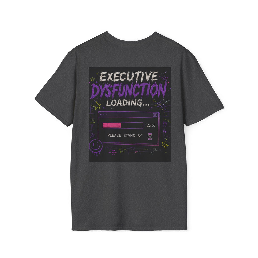 Beautiful Chaos Company "Executive Dysfunction Loading" T-Shirt