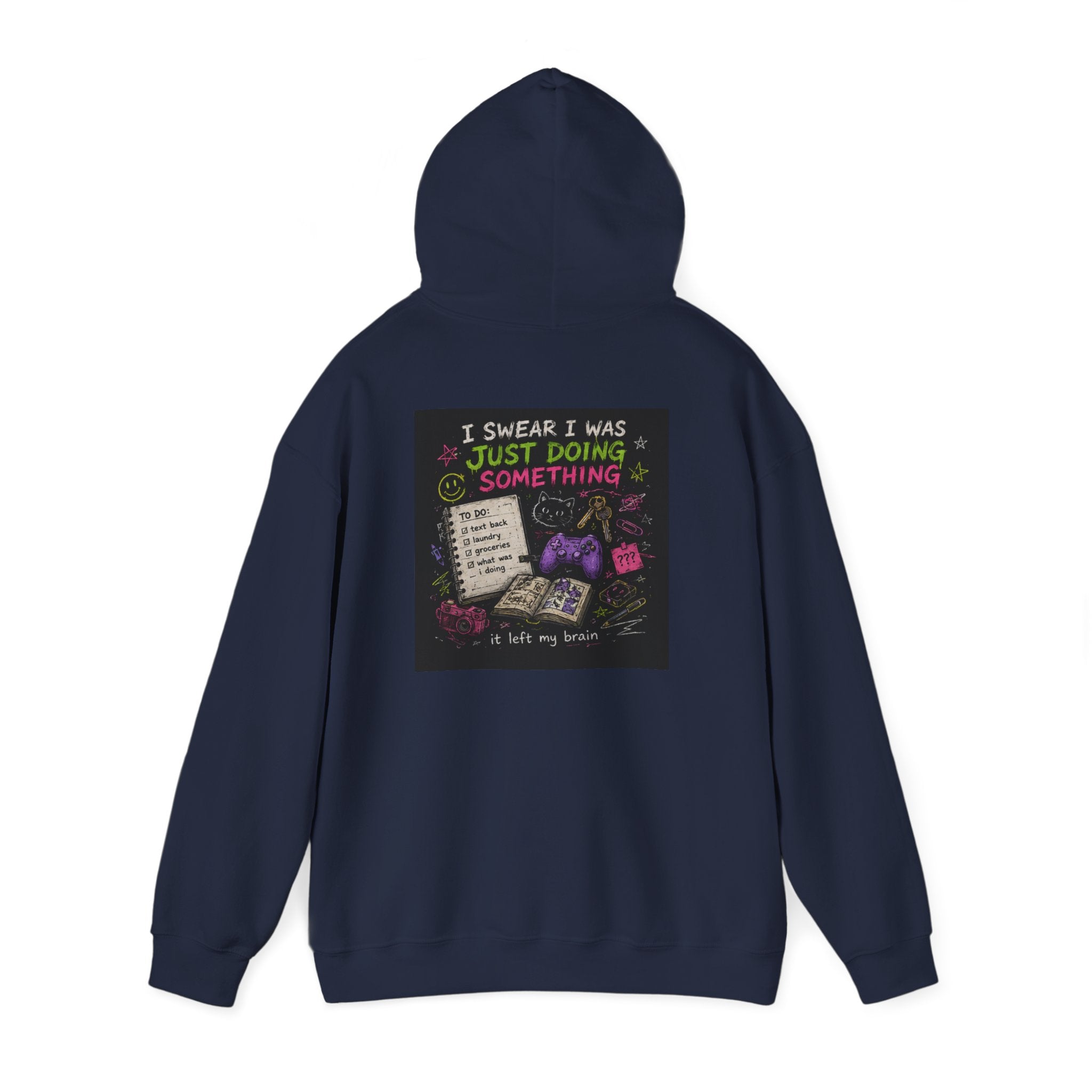 Beautiful Chaos Hoodie — "I Wasn't Lazy, Just Doing Something" Graphic Pullover