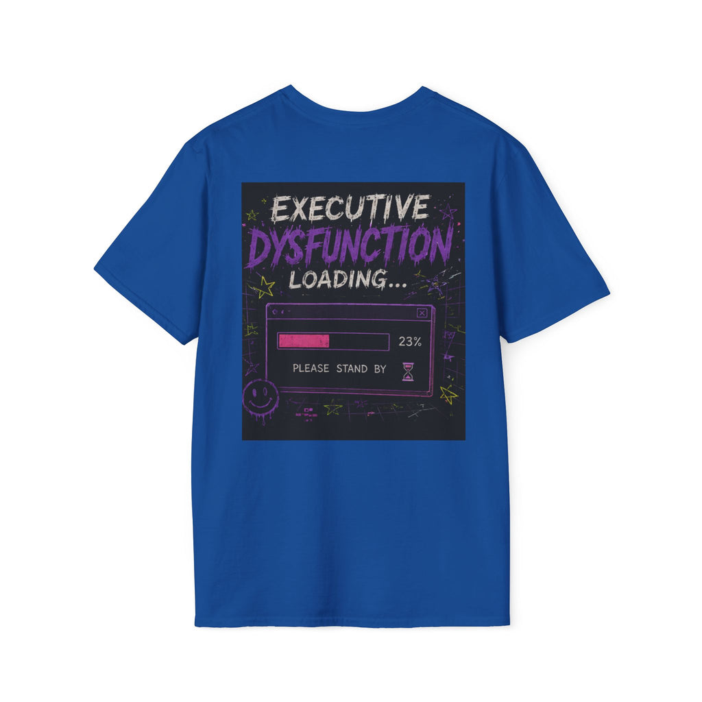 Beautiful Chaos Company "Executive Dysfunction Loading" T-Shirt