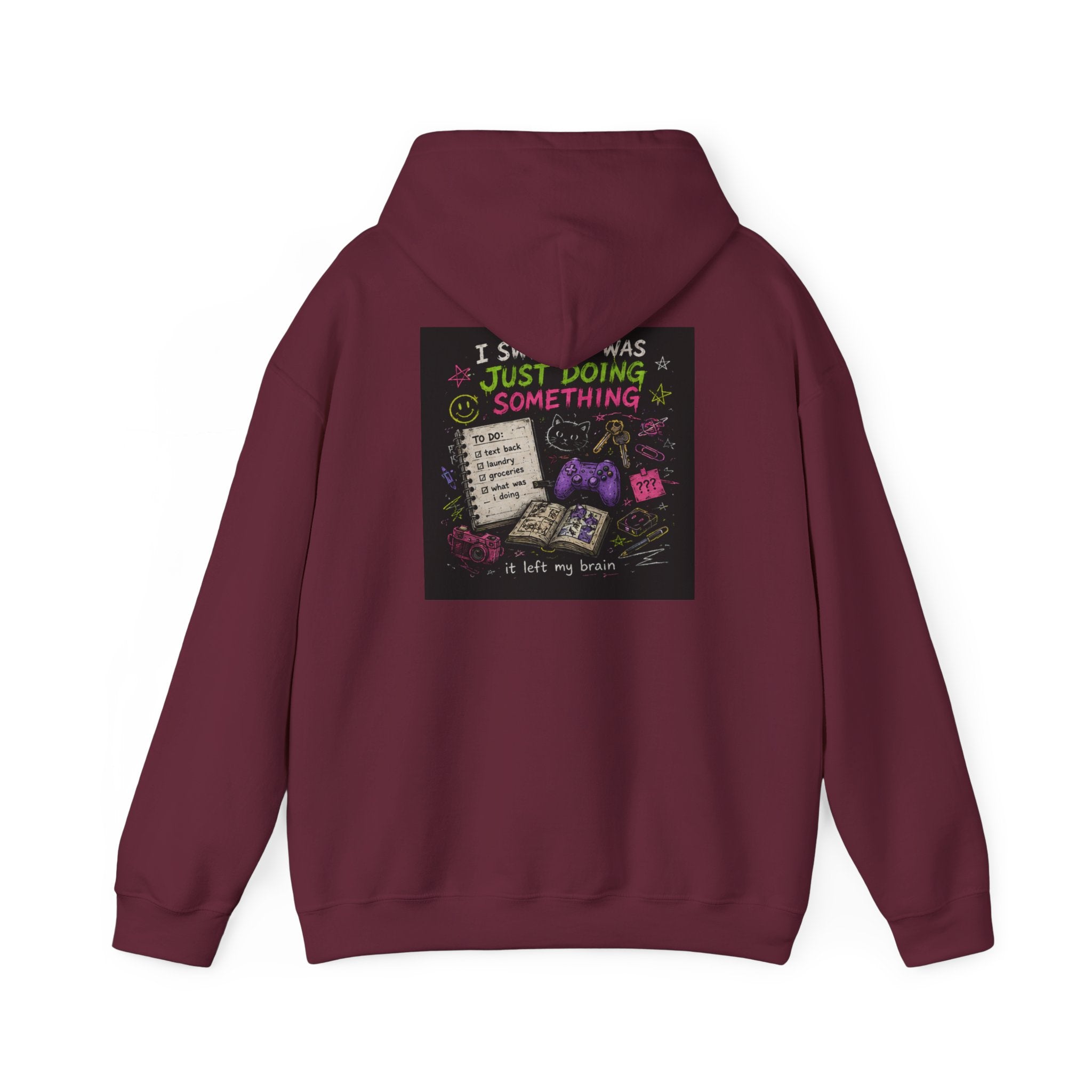 Beautiful Chaos Hoodie — "I Wasn't Lazy, Just Doing Something" Graphic Pullover