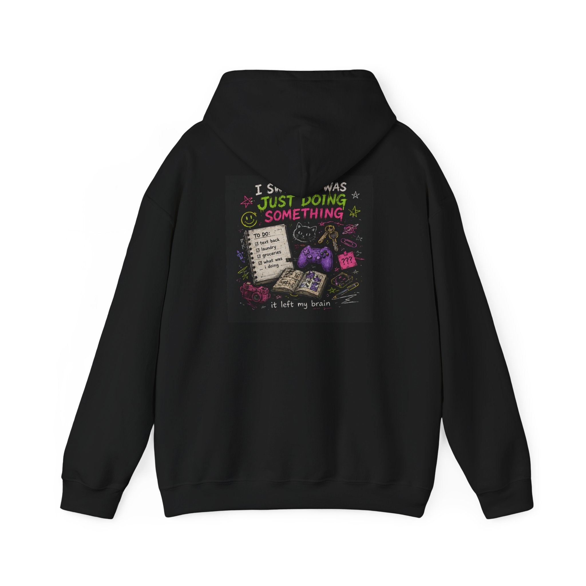 Beautiful Chaos Hoodie — "I Wasn't Lazy, Just Doing Something" Graphic Pullover